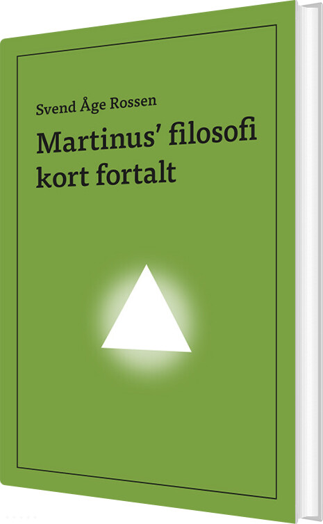 Billede af Martinus' Filosofi Kort Fortalt - Svend åge Rossen - Bog