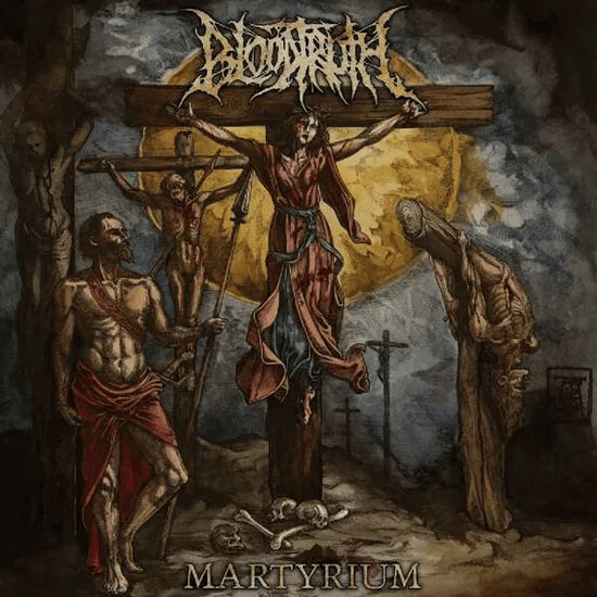 Bloodtruth - Martyrium - Vinyl Lp