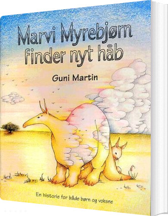 Marvi Myrebjørn Finder Nyt Håb - Guni Martin - Bog