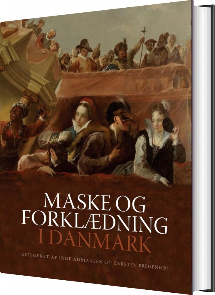 Billede af Maske Og Forklædning I Danmark - Inge Adriansen - Bog