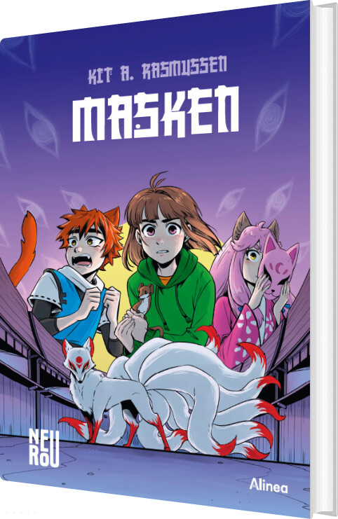 Masken, Akira Og Toto 3, Neuro, Læseklub - Kit A. Rasmussen - Bog