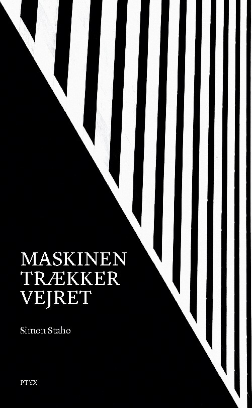 Maskinen Trækker Vejret - Simon Staho - Bog