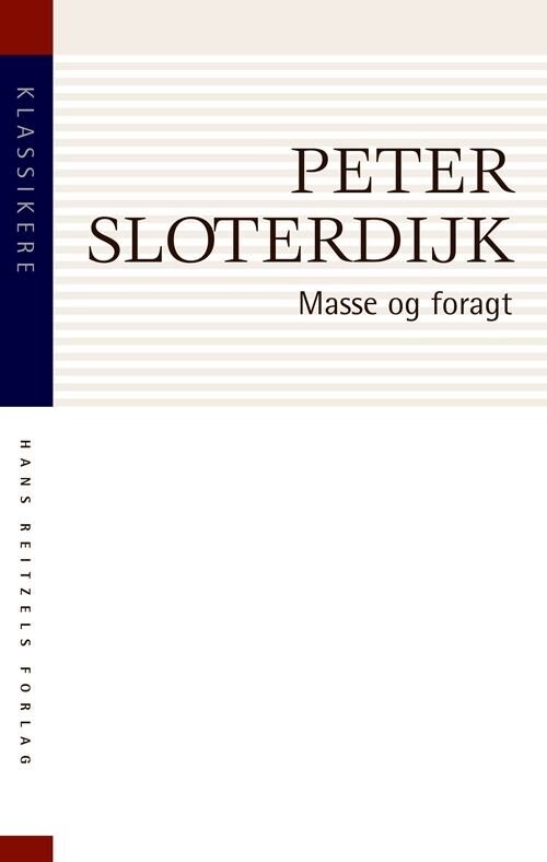 Billede af Masse Og Foragt - Peter Sloterdijk - Bog