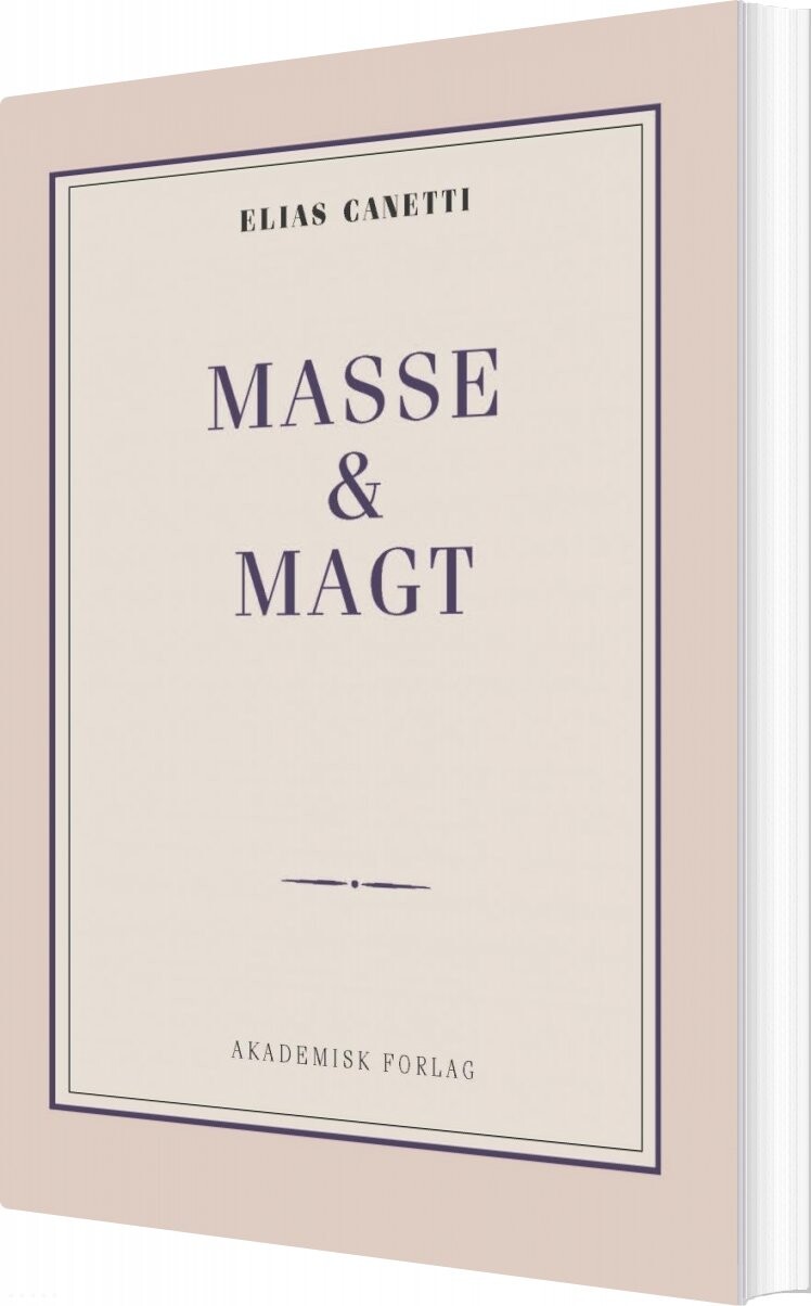 Billede af Masse Og Magt - Elias Canetti - Bog