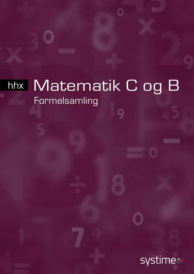 Matematik C Og B Hhx - Formelsamling - Jytte Melin - Bog - Systime