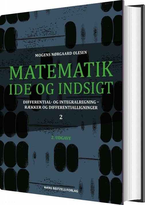 Billede af Matematik - Idé Og Indsigt 2 - Mogens Nørgaard Olesen - Bog