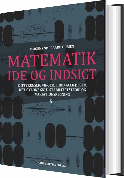 Matematik - Idé Og Indsigt 5 - Mogens Nørgaard Olesen - Bog