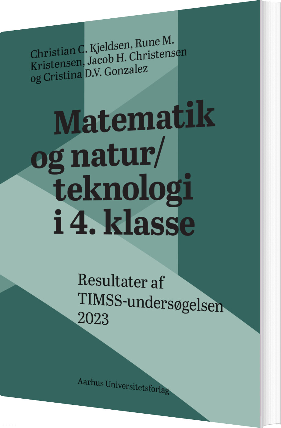 Billede af Matematik Og Natur/teknologi I 4. Klasse - Jacob H. Christensen - Bog