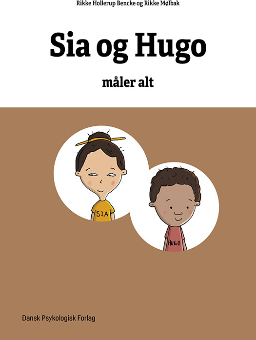 Matematikhistorier - Sia Og Hugo Måler Alt - Rikke Mølbak - Bog