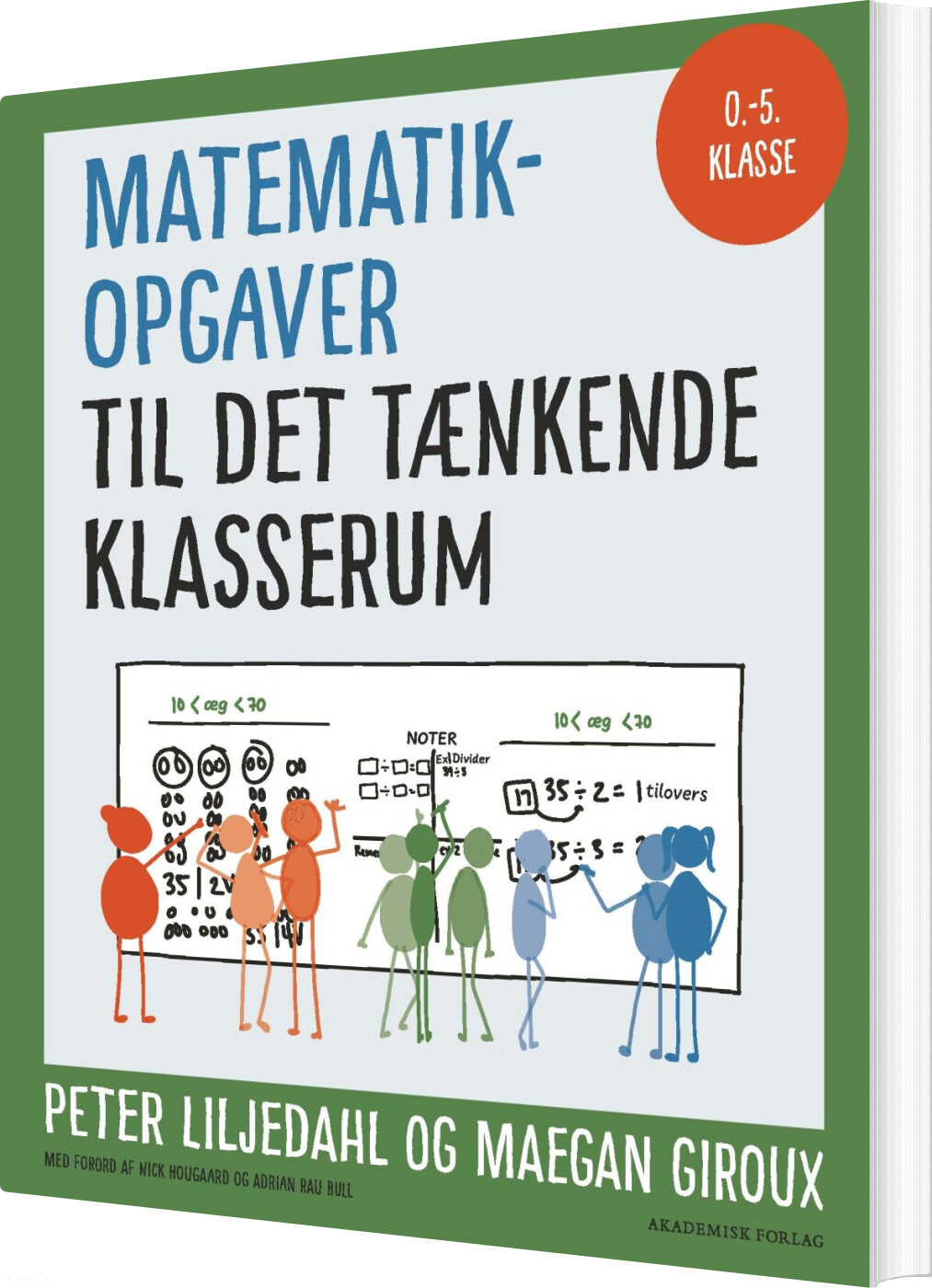 Matematikopgaver Til Det Tænkende Klasserum - Peter Liljedahl - Bog