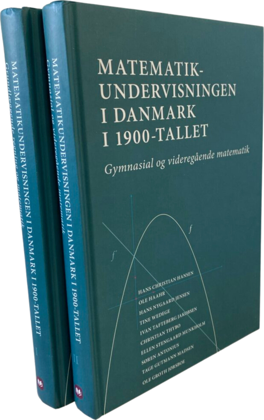 Matematikundervisningen I Danmark I 1900-tallet 1-2 - Hans Christian Hansen - Bog