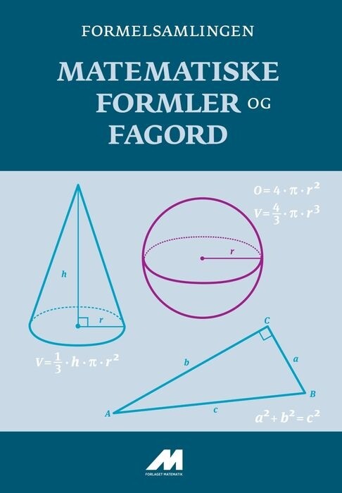 Matematiske Formler Og Fagord - Formelsamlingen - Thomas Kaas - Bog - Forlaget Matematik