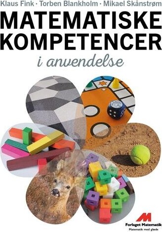 Billede af Matematiske Kompetencer I Anvendelse - Mikael Skånstrøm - Bog
