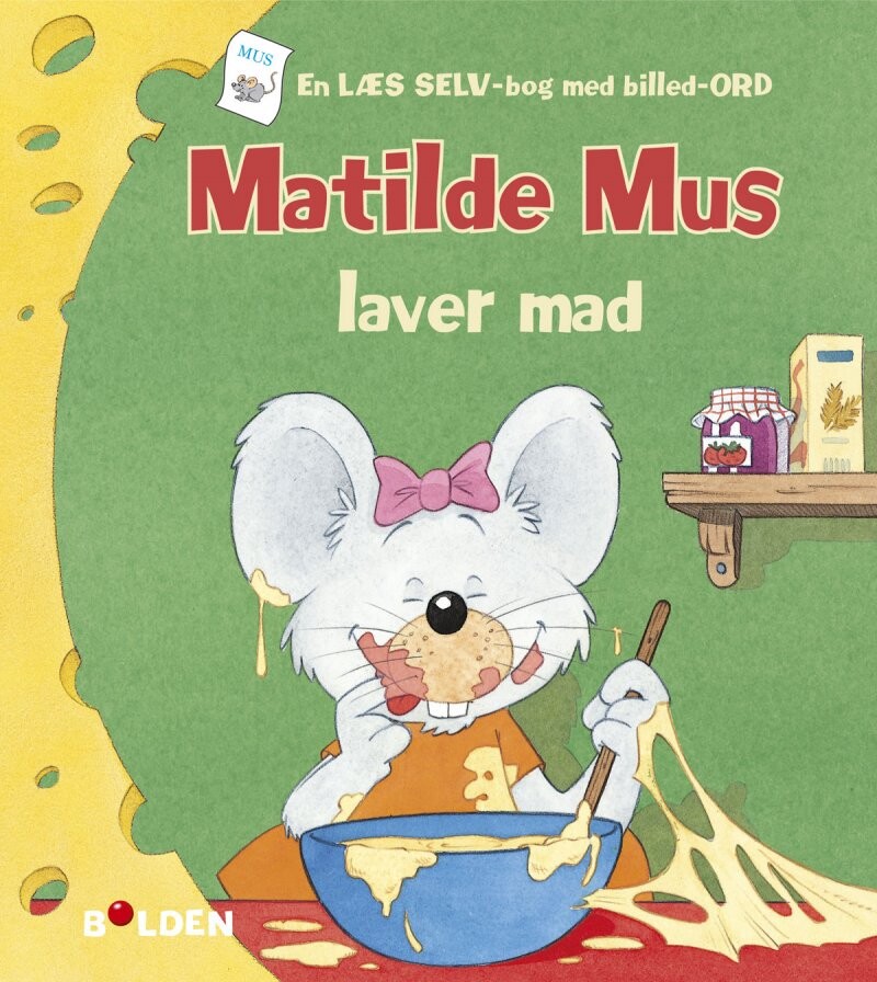 Matilde Mus Laver Mad - Gilson - Bog