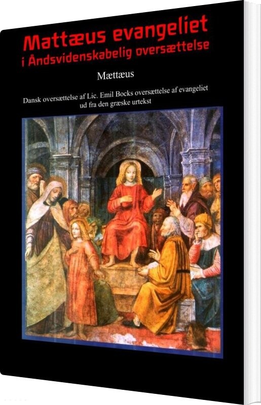 Billede af Mattæus Evangeliet I åndsvidenskabelig Oversættelse - Mattæus Ved Emil Bock - Bog