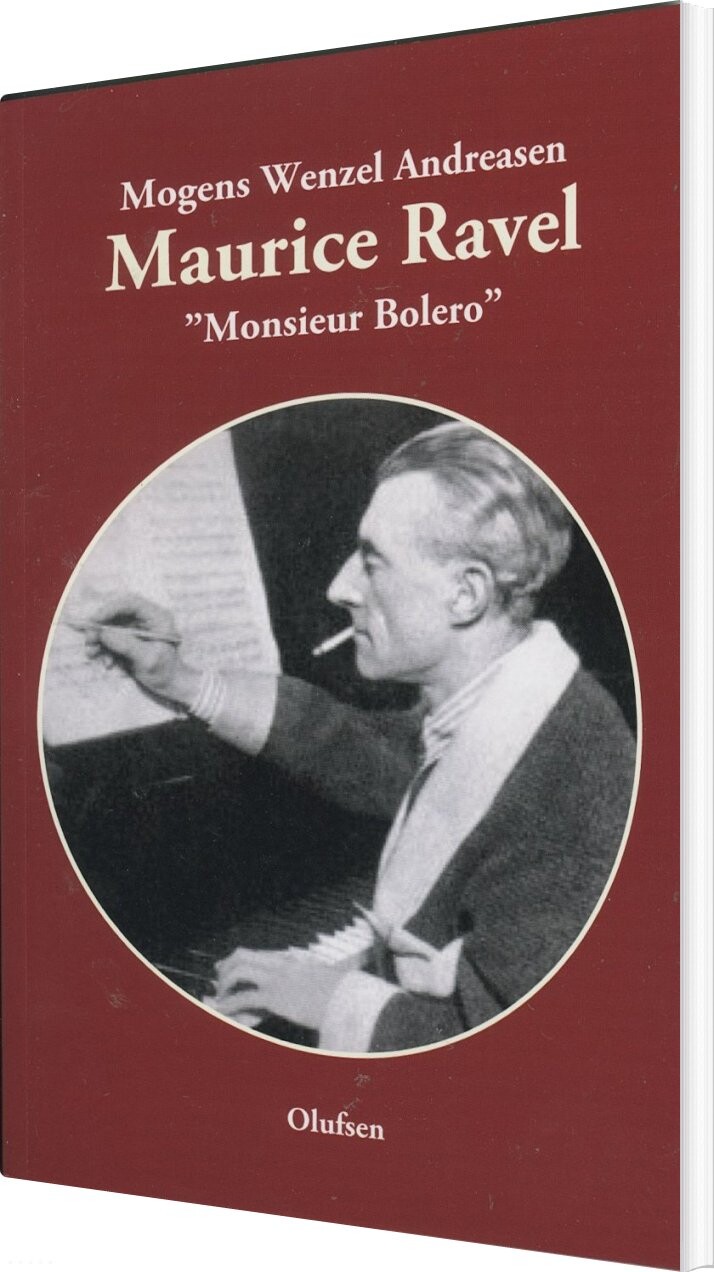Maurice Ravel - Mogens Wenzel Andreasen - Bog