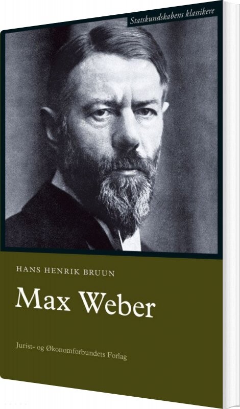 Max Weber - Hans Henrik Bruun - Bog