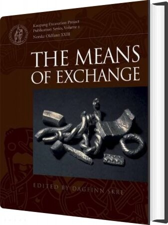 Means Of Exchange - Dagfinn Skre - English Book