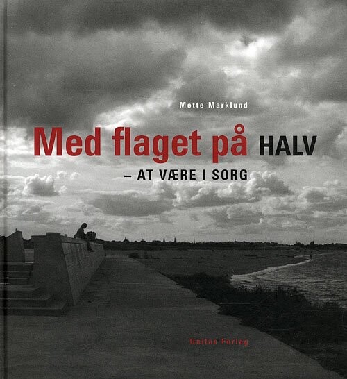 Billede af Med Flaget På Halv - Mette Marklund - Bog