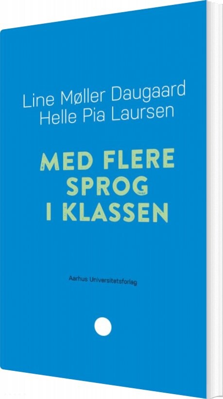 Billede af Med Flere Sprog I Klassen - Line Møller Daugaard - Bog