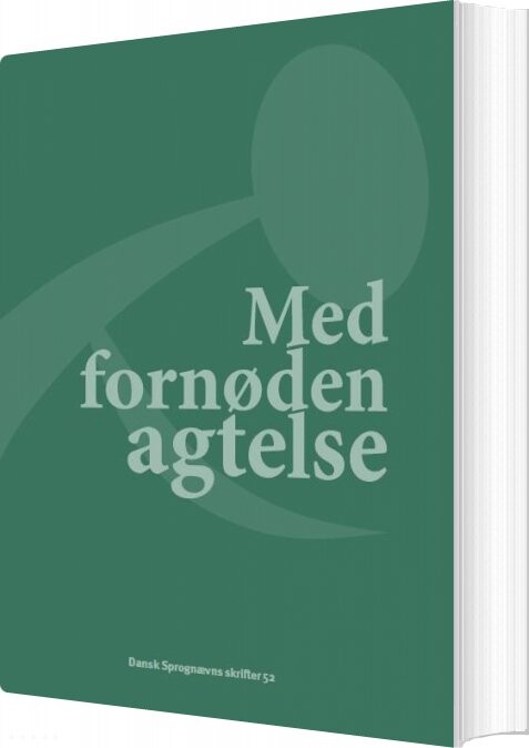 Med Fornøden Agtelse - Eva Skafte Jensen - Bog
