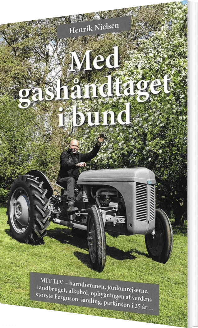 Med Gashåndtaget I Bund - Henrik Nielsen - Bog