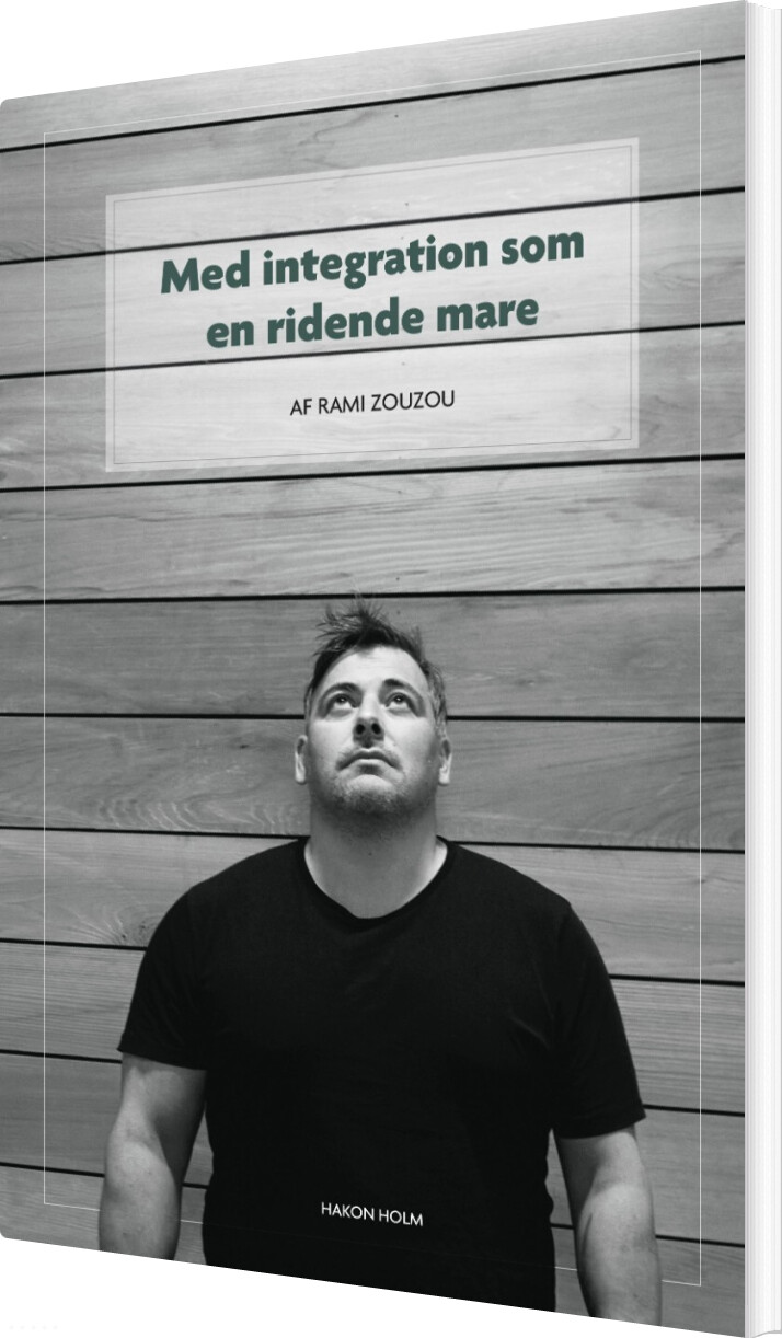 Med Integration Som En Ridende Mare - Rami Zouzou - Bog