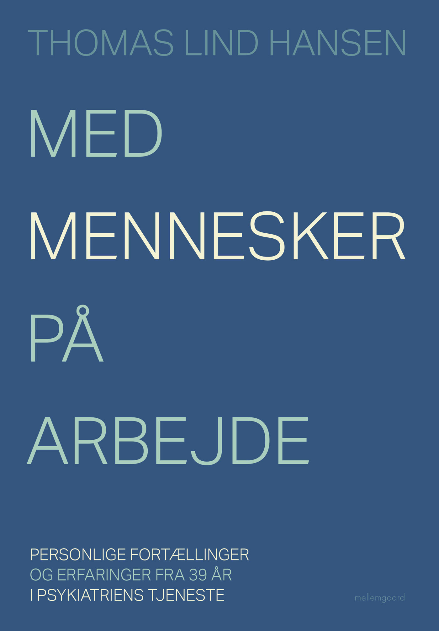 Med Mennesker På Arbejde - Thomas Lind Hansen - Bog