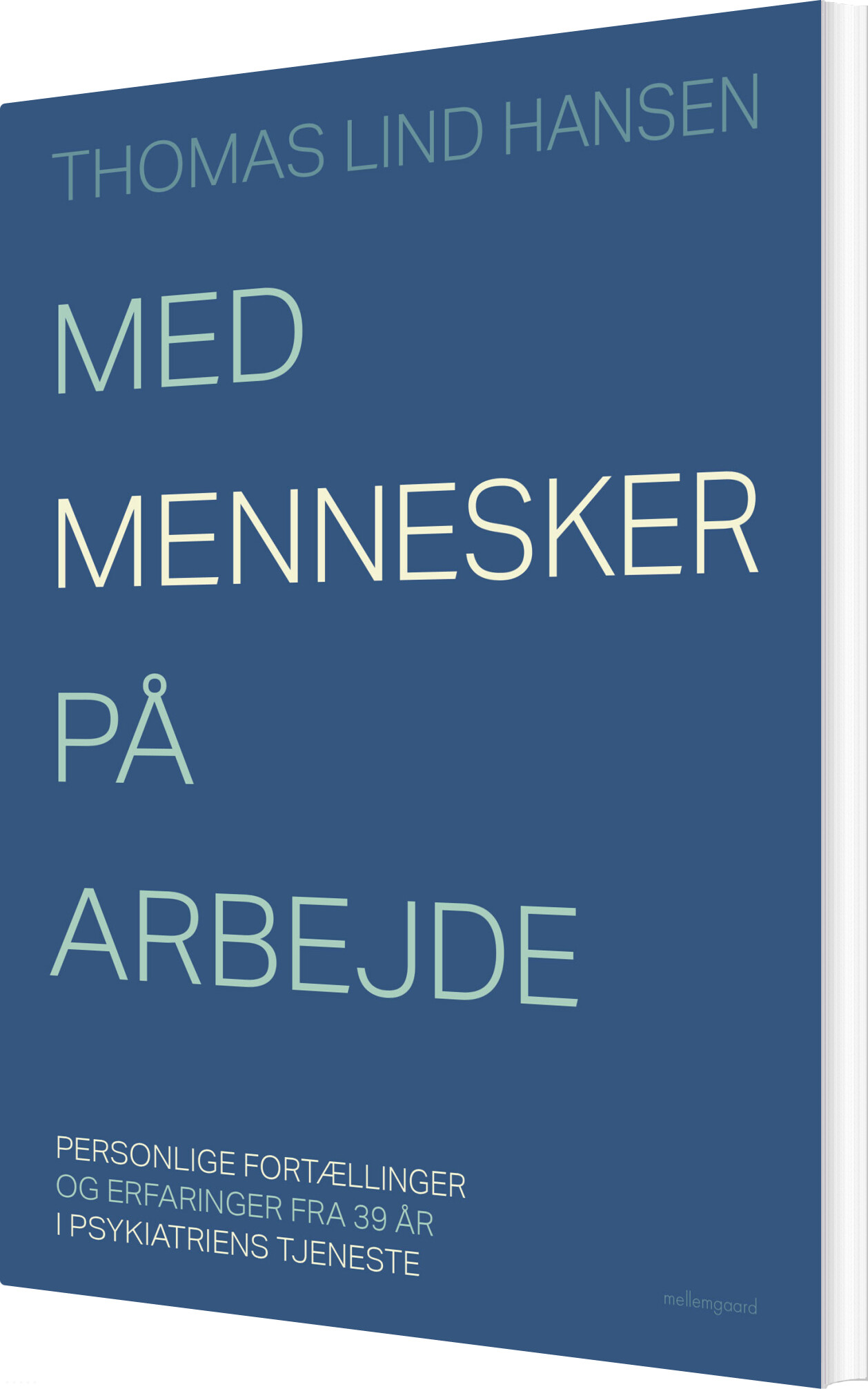 Med Mennesker På Arbejde - Thomas Lind Hansen - Bog