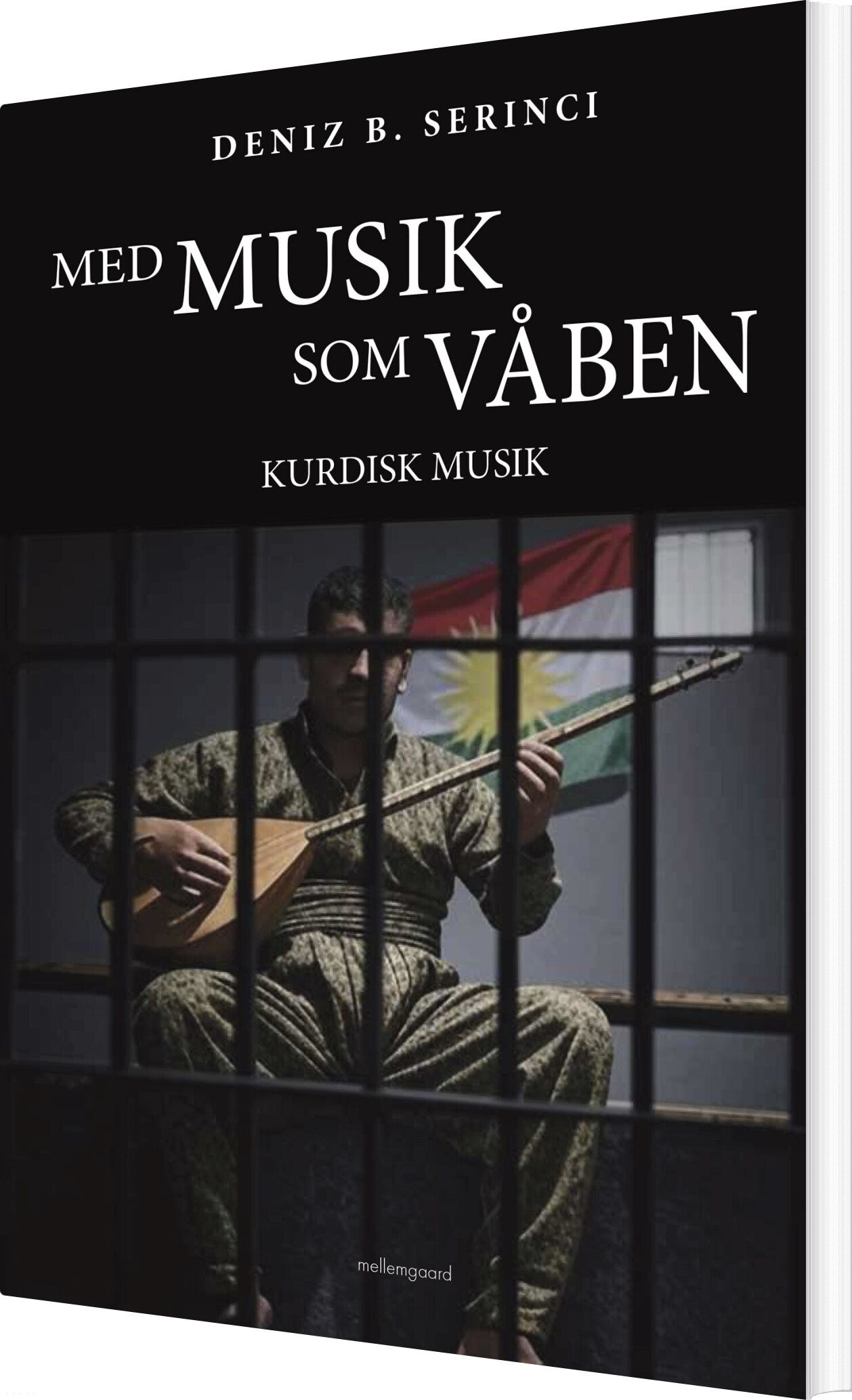 Med Musik Som Våben - Deniz B. Serinci - Bog