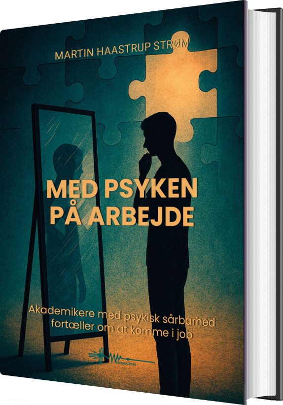 Med Psyken På Arbejde - Martin Haastrup Strøm - Bog
