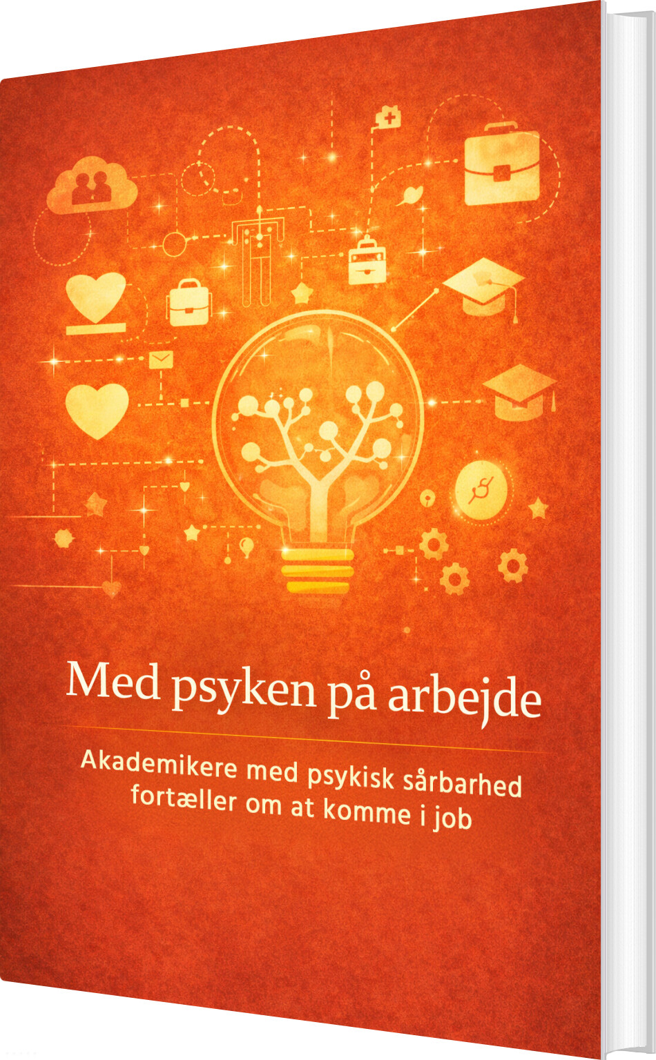 Med Psyken På Arbejde - Martin Haastrup Strøm - Bog