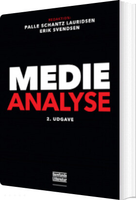 Billede af Medieanalyse 2. Udgave - Erik Svendsen - Bog