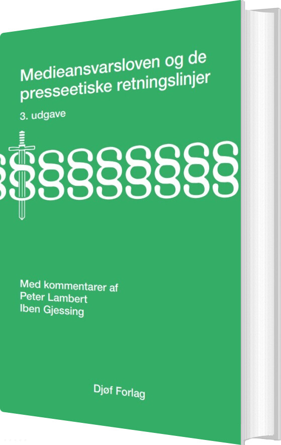 Medieansvarsloven Og De Presseetiske Retningslinjer - Iben Gjessing - Bog