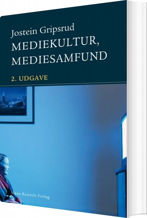 Mediekultur, Mediesamfund - Jostein Gripsrud - Bog
