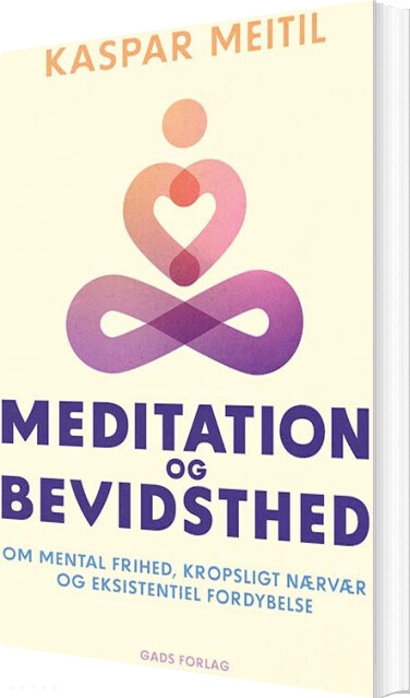 Billede af Meditation Og Bevidsthed - Kaspar Meitil - Bog