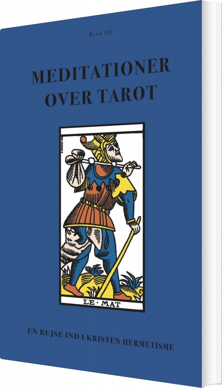 Meditationer Over Tarot - Bind Iii - Anonym Forfatter - Bog
