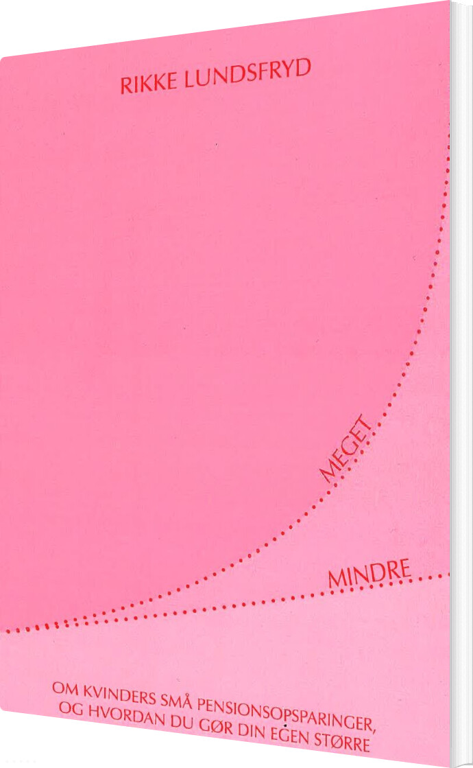 Meget Mindre - Rikke Lundsfryd - Bog