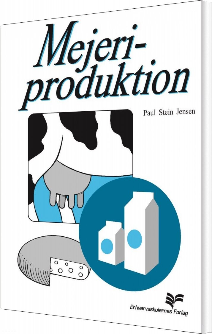 Mejeriproduktion - Paul Stein Jensen - Bog