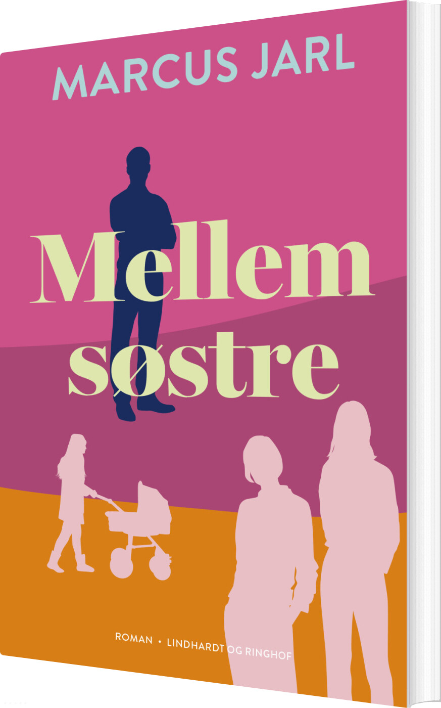 Mellem Søstre - Marcus Jarl - Bog