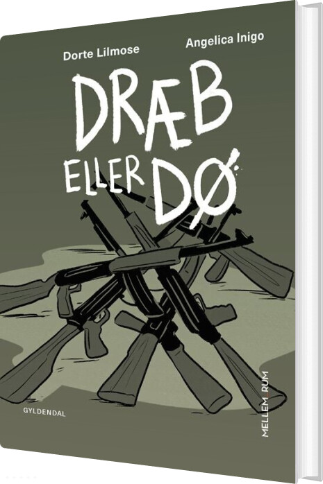 Mellem_rum. Dræb Eller Dø - Dorte Lilmose - Bog