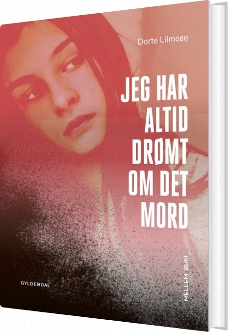 Billede af Mellem_rum - Jeg Har Altid Drømt Om Det Mord - Dorte Lilmose - Bog