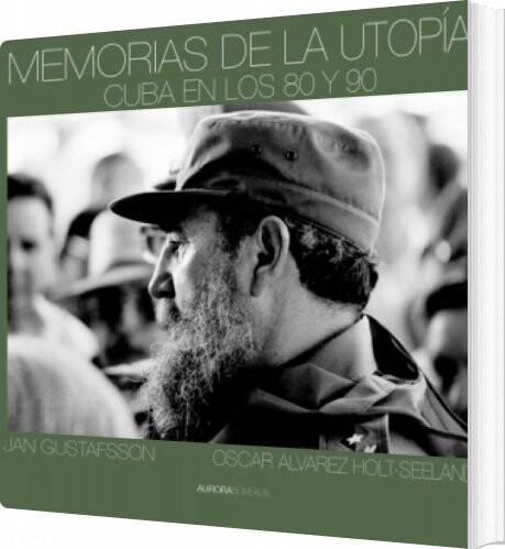 Memorias De La Utopía - Jan Gustafsson - Spansk Bog