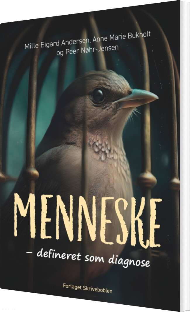 Menneske - Defineret Som Diagnose - Mille Eigard Andersen - Bog