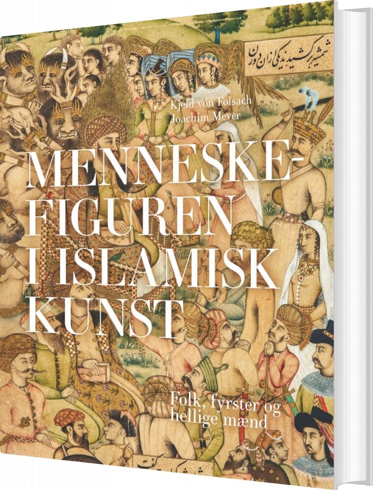 Menneskefiguren I Islamisk Kunst - Jakob Skovgaard-petersen - Bog