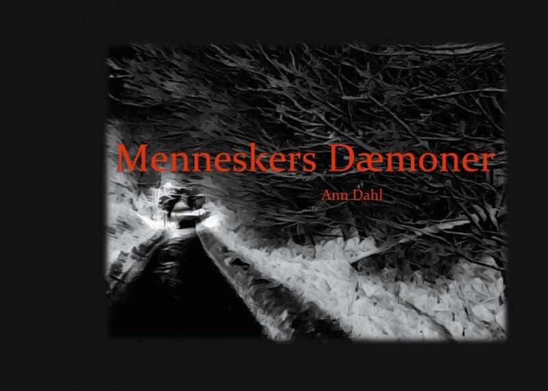 Billede af Menneskers Dæmoner - Ann Dahl - Bog