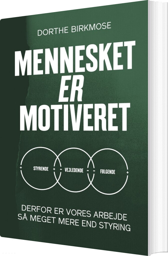 Mennesket Er Motiveret - Dorthe Birkmose - Bog