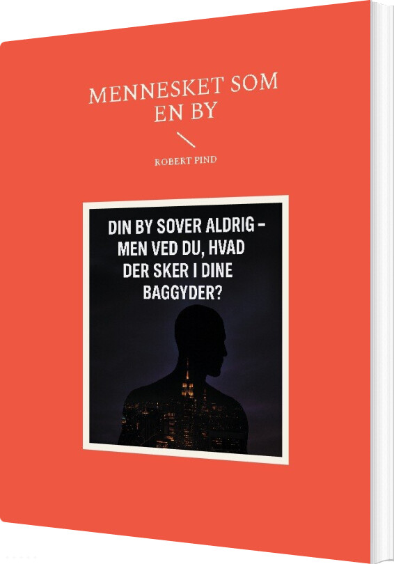 Mennesket Som En By - Robert Pind - Bog