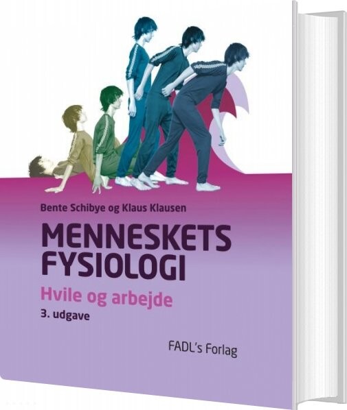 Menneskets Fysiologi - Bente Schibye - Bog