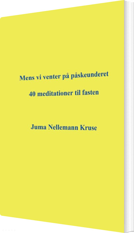 Mens Vi Venter På Påskeunderet - Juma Nellemann Kruse - Bog